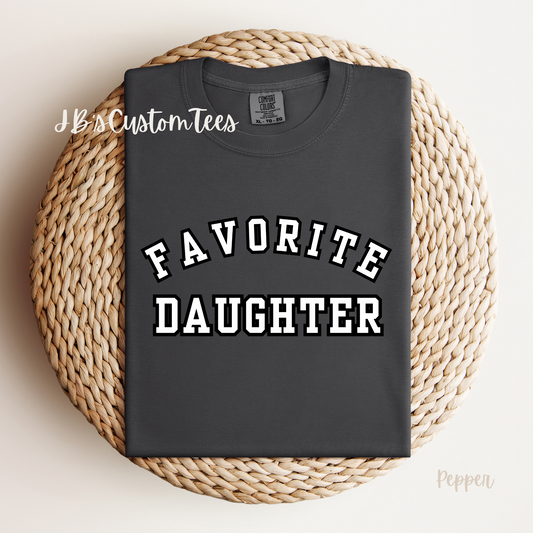 Favorite Daughter Comfort Colors Tee