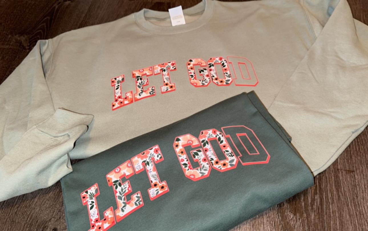 "Let Go Let God" Crewneck